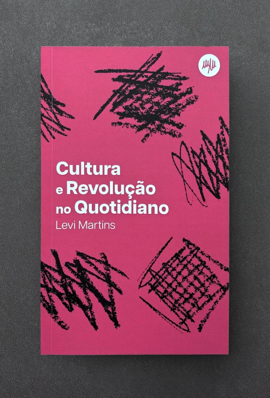 Cultura e Revolução no Quotidiano